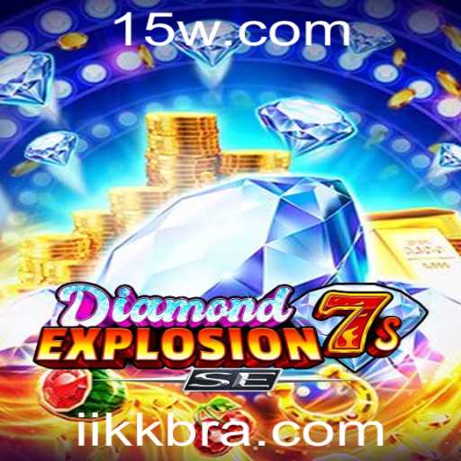 DiamondExplosion7sSE: Desvendando o Universo de Possibilidades com Iikk